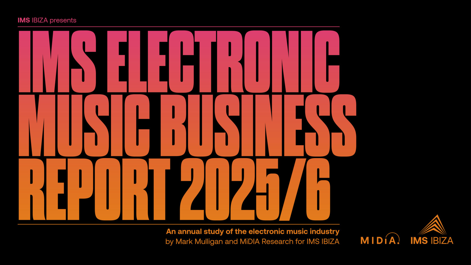 IMS electronic music business report 2025/6