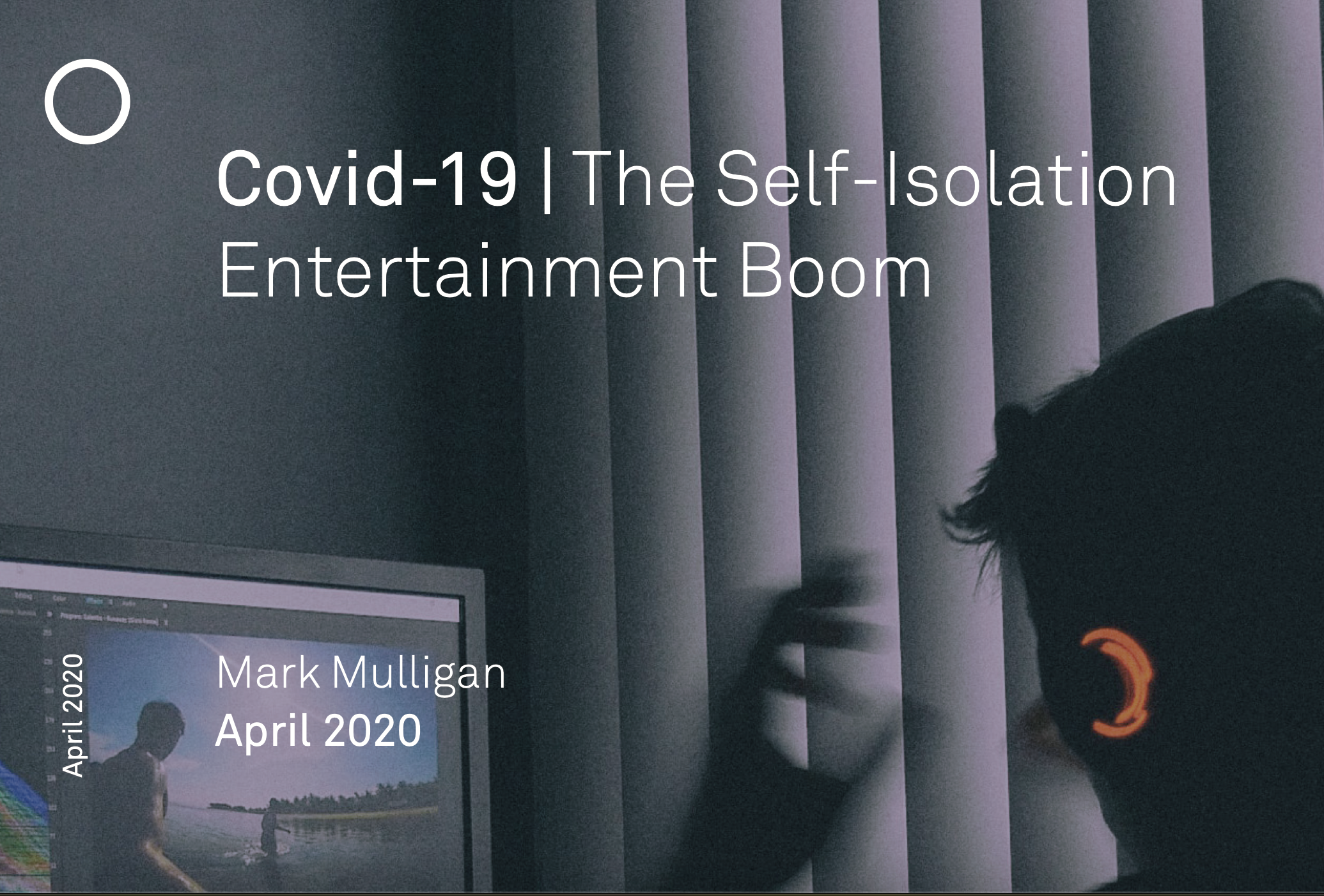 Cover image for The Self-Isolation Entertainment Boom