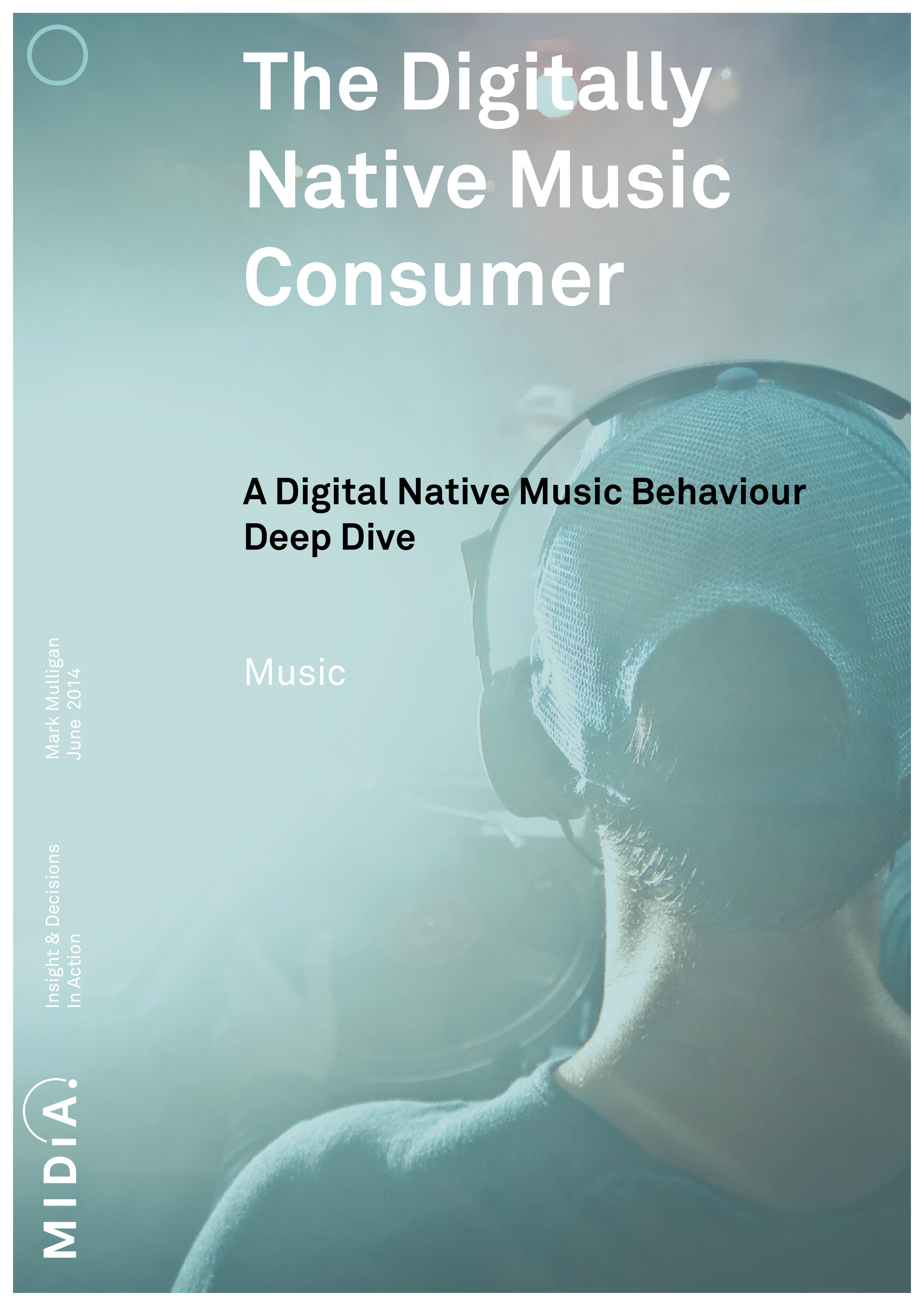 Cover image for The Digitally Native Music Consumer