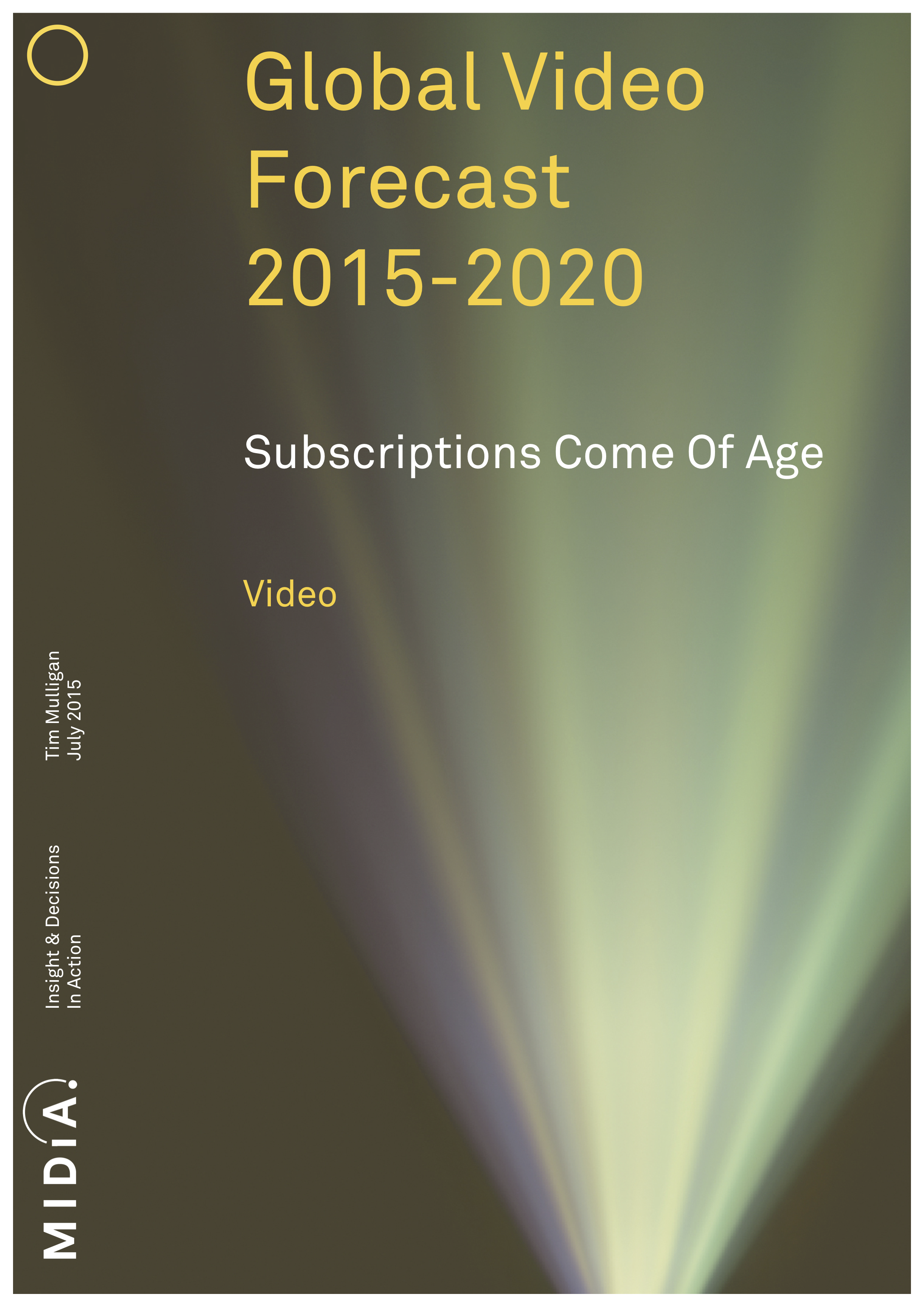 Cover image for Global Video Forecast  2015-2020