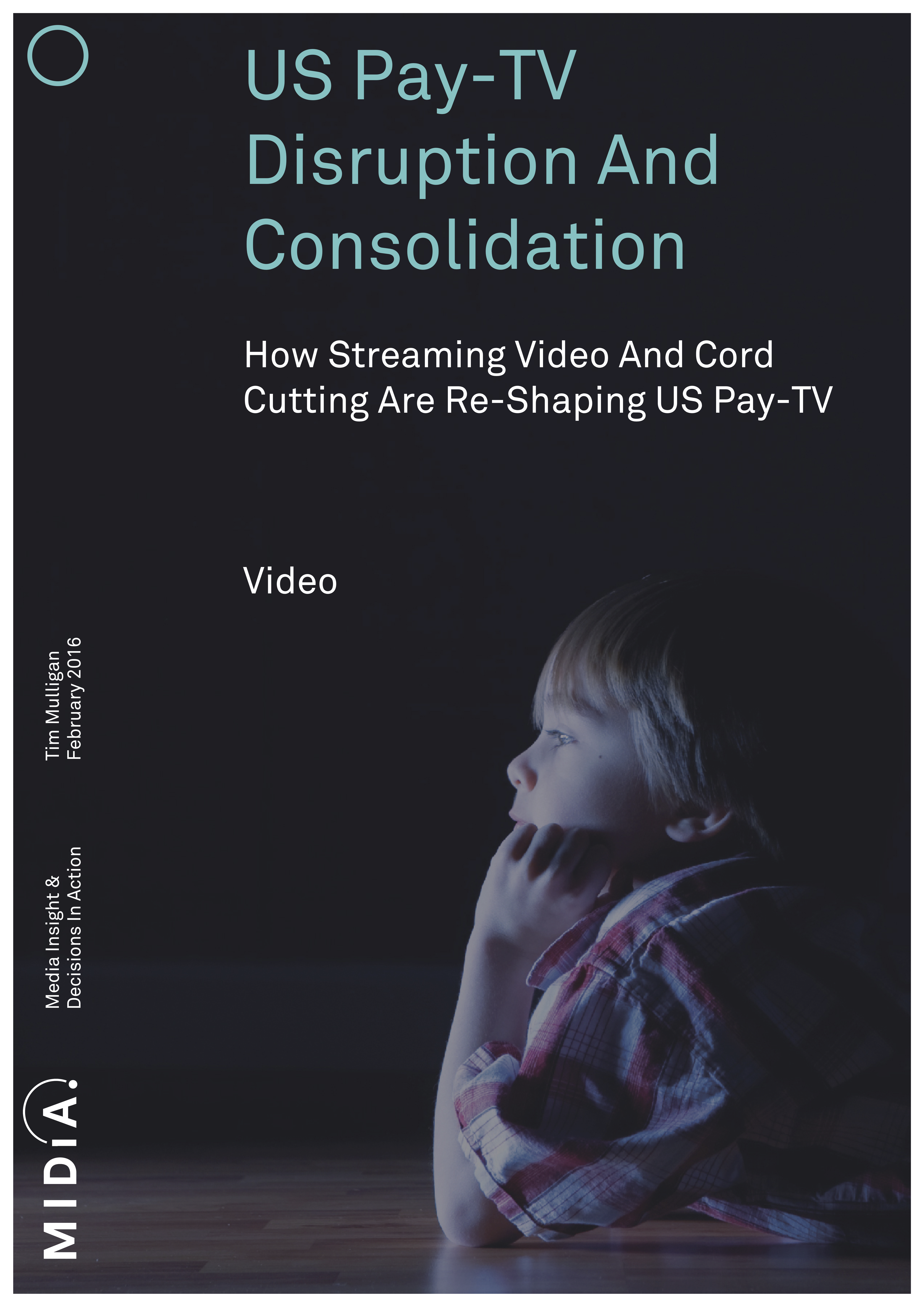 US PAY-TV Disruption And Consolidation Cover image for US PAY-TV Disruption And Consolidation